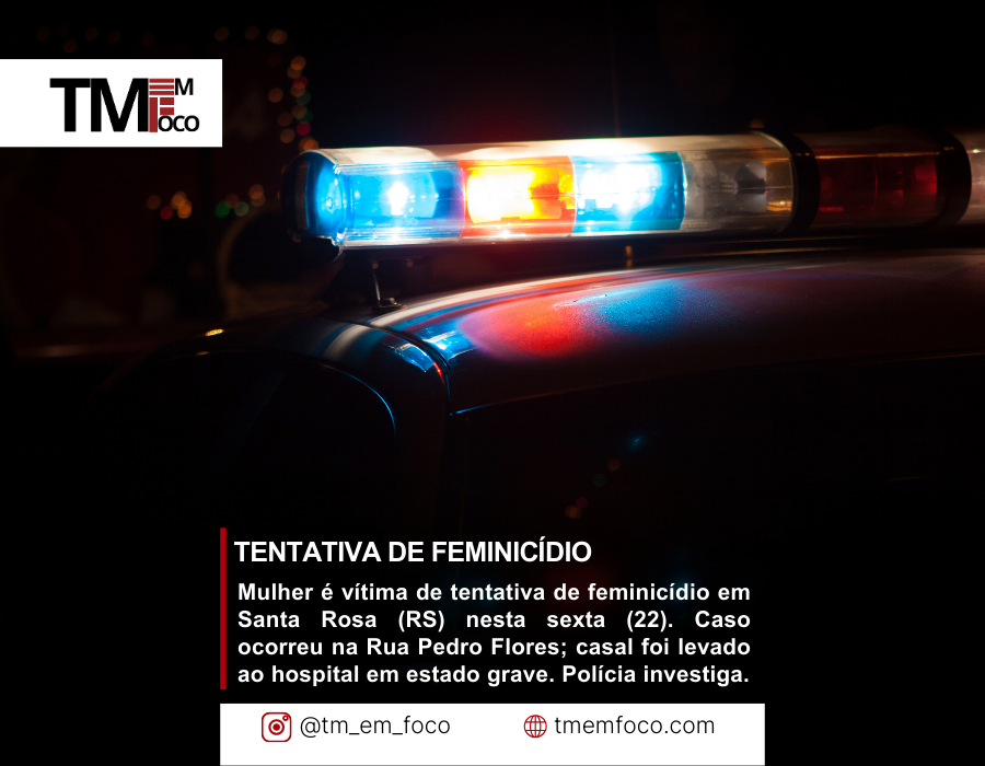 Tentativa de feminicídio é registrada em Santa Rosa; casal é levado ao hospital em estado grave