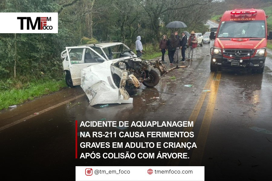 Acidente por aquaplanagem na RS-211 deixa adulto e criança gravemente feridos após colisão com árvore