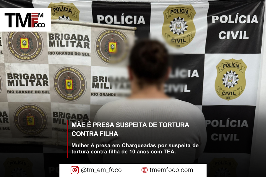 Mãe é presa em Charqueadas por suspeita de tortura contra filha de 10 anos com TEA