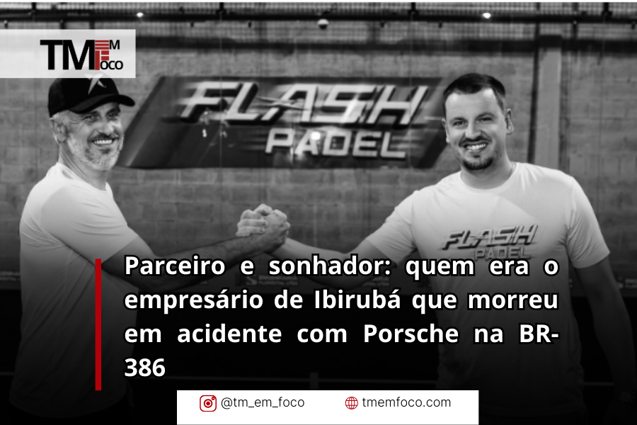 Parceiro e sonhador: quem era o empresário de Ibirubá que morreu em acidente com Porsche na BR-386