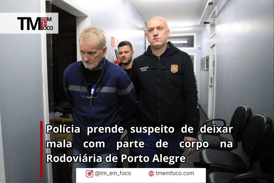 Polícia prende suspeito de deixar mala com parte de corpo na Rodoviária de Porto Alegre